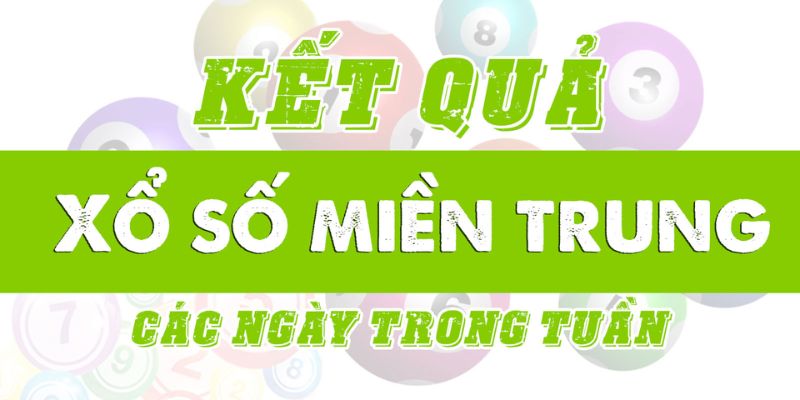 Chi tiết lịch quay xổ số miền Trung