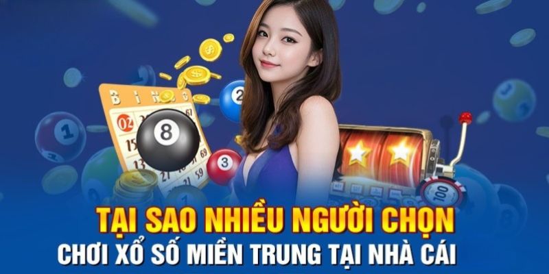 Tổng hợp một số lợi ích khi chơi xổ số miền Trung